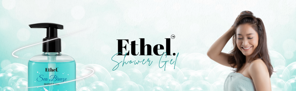 Ethel Body Wash Refreshing Shower Gel for Deep Cleansing, Hydrating, Moisturising, Softer & Smoother Skin | Paraben Free (Sea Breeze)